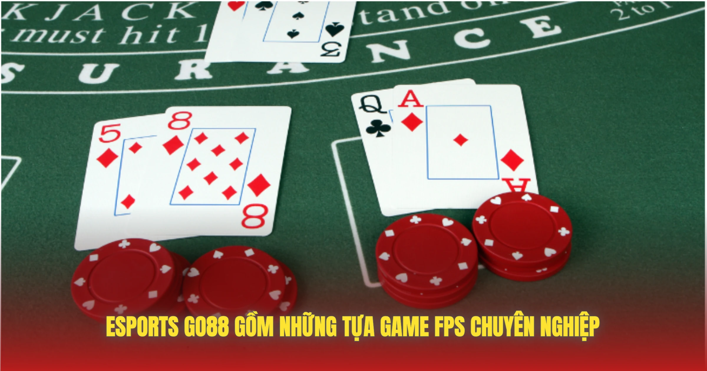 Esports GO88 Gồm Những Tựa Game FPS Chuyên Nghiệp